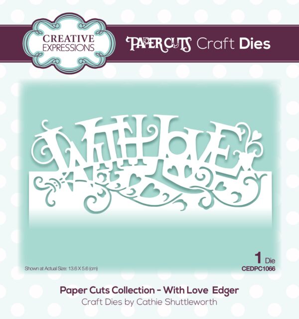 papercuts craft die with love edger